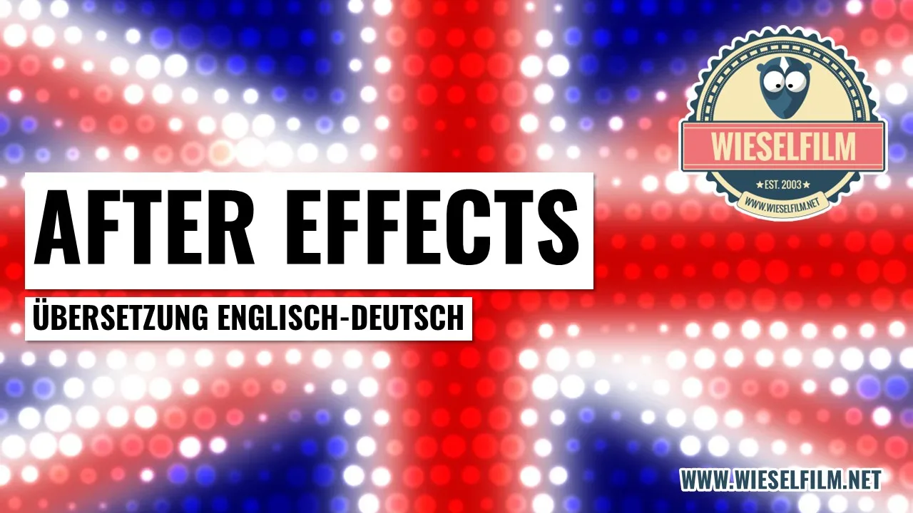 After Effects Übersetzung Englisch Deutsch