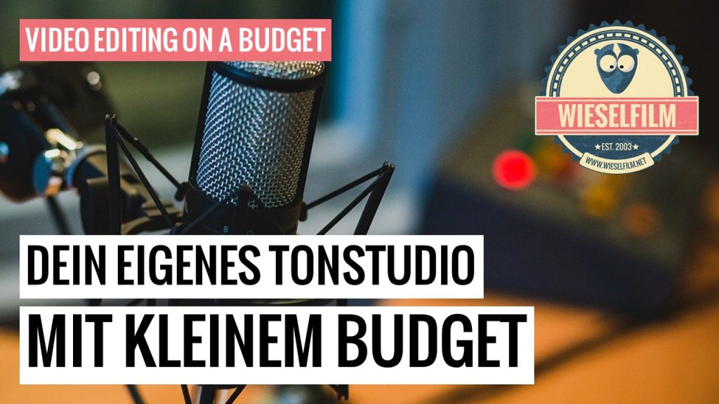 Tonstudio mit kleinem Budget