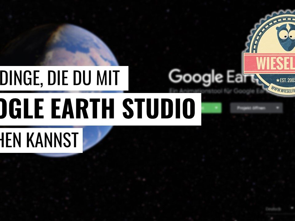 Beitragsbild Google Earth Studio