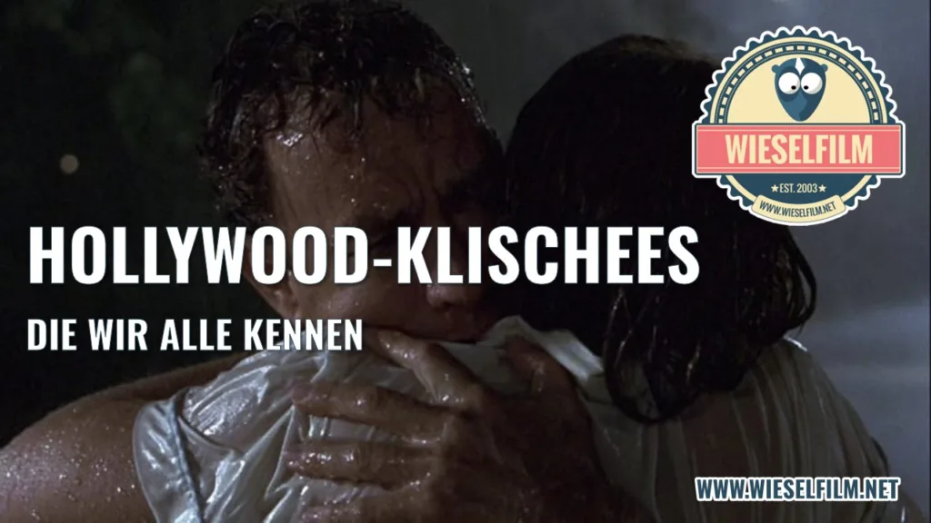 Zehn Hollywood-Klischees, die wir alle kennen