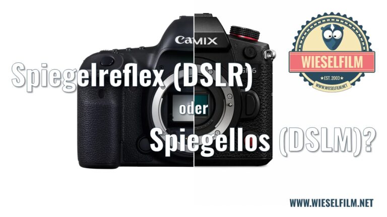 Spiegelreflex (DSLR) oder Spiegellos (DSLM)