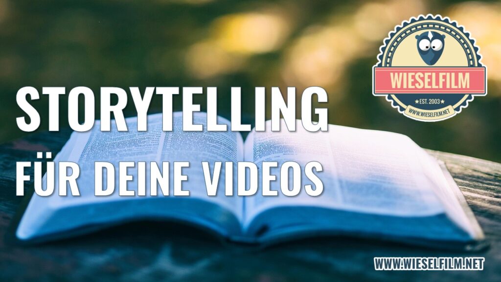 Storytelling für deine Videos