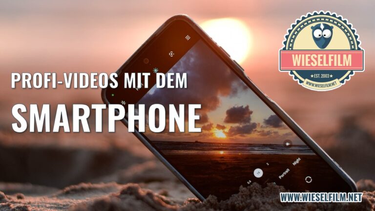 Profi-Videos mit dem Smartphone